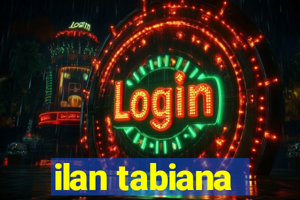 ilan tabiana